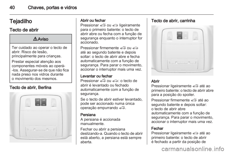 OPEL INSIGNIA 2010  Manual de Instruções (in Portugues) 