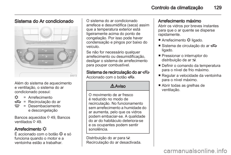 OPEL INSIGNIA 2010.5 Manual de Instruções (in Portugues) OPEL INSIGNIA 2010.5 Manual de Instruções (in Portugues)