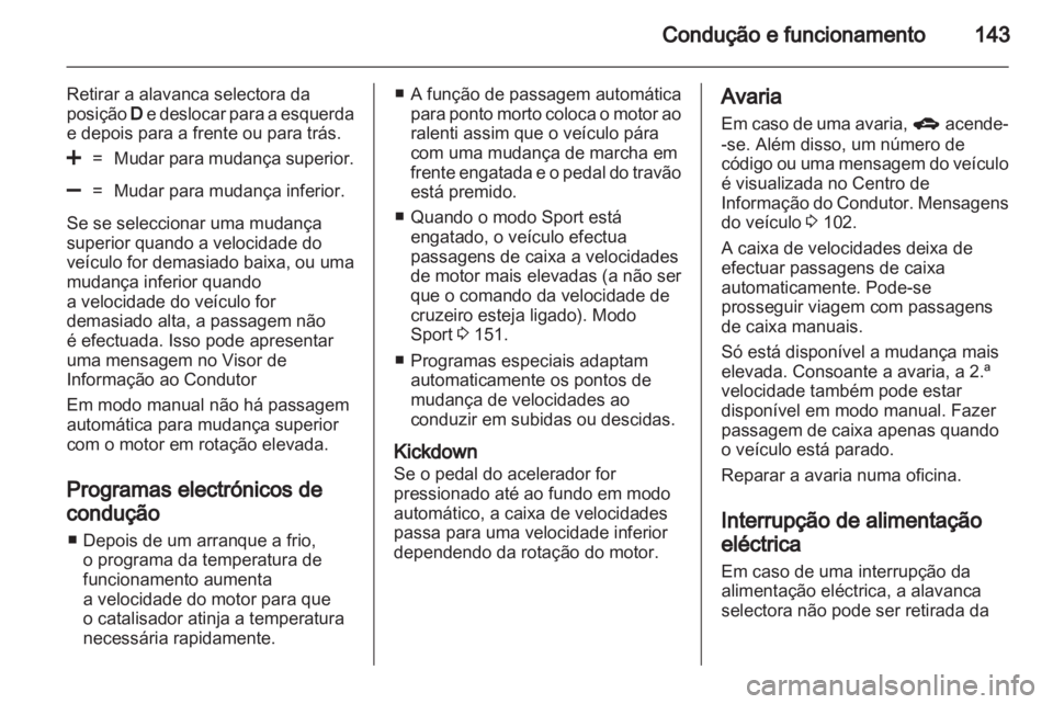 OPEL INSIGNIA 2010.5 Manual de Instruções (in Portugues) OPEL INSIGNIA 2010.5 Manual de Instruções (in Portugues)