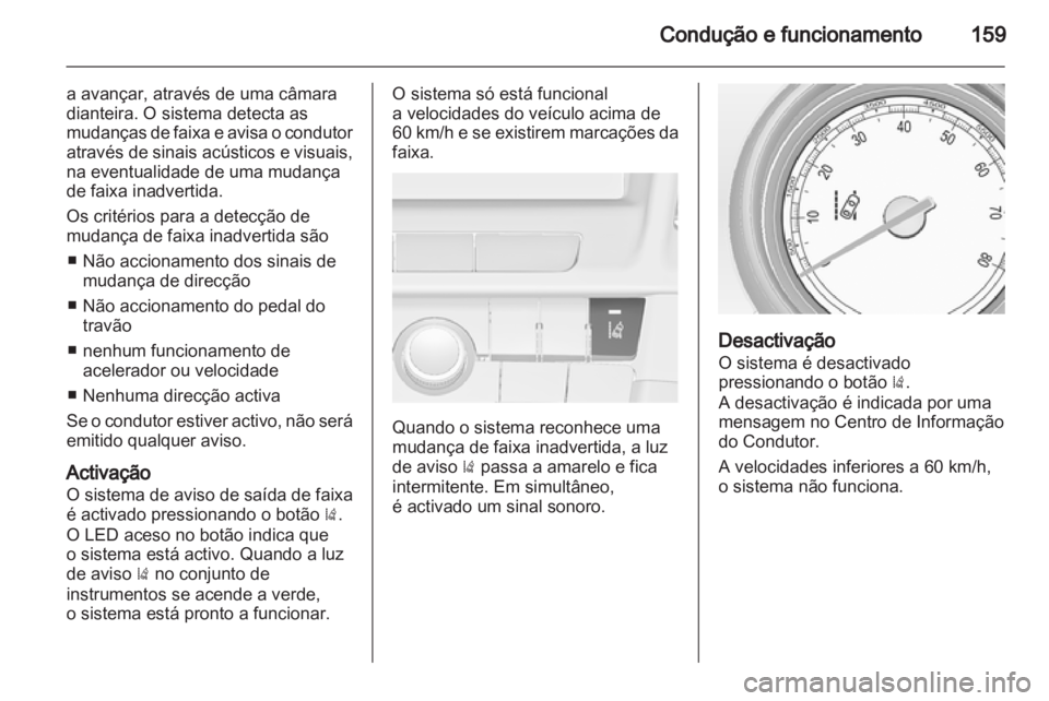 OPEL INSIGNIA 2010.5 Manual de Instruções (in Portugues) OPEL INSIGNIA 2010.5 Manual de Instruções (in Portugues)