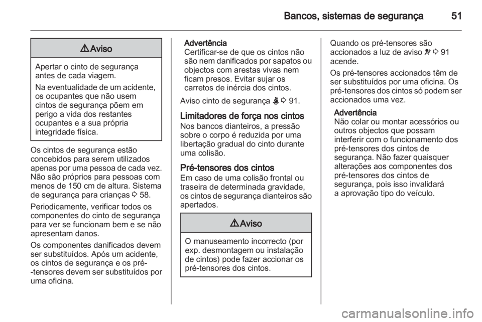 OPEL INSIGNIA 2010.5 Manual de Instruções (in Portugues) OPEL INSIGNIA 2010.5 Manual de Instruções (in Portugues)