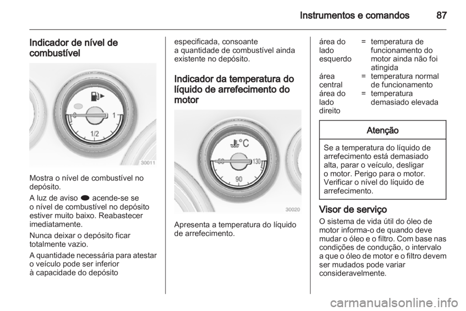 OPEL INSIGNIA 2010.5 Manual de Instruções (in Portugues) OPEL INSIGNIA 2010.5 Manual de Instruções (in Portugues)