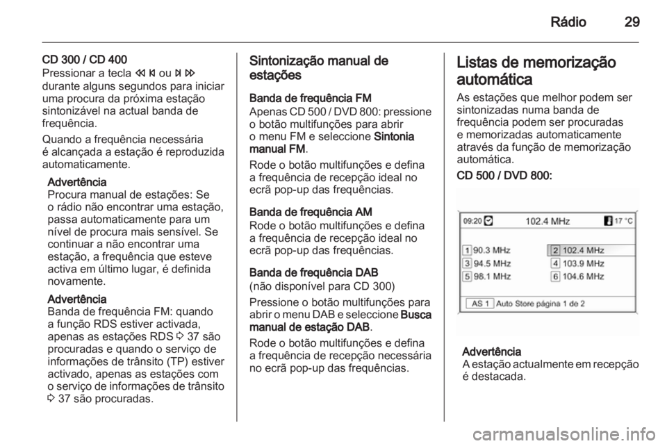 OPEL INSIGNIA 2011 Manual de Informação e Lazer (in Portugues) OPEL INSIGNIA 2011 Manual de Informação e Lazer (in Portugues)