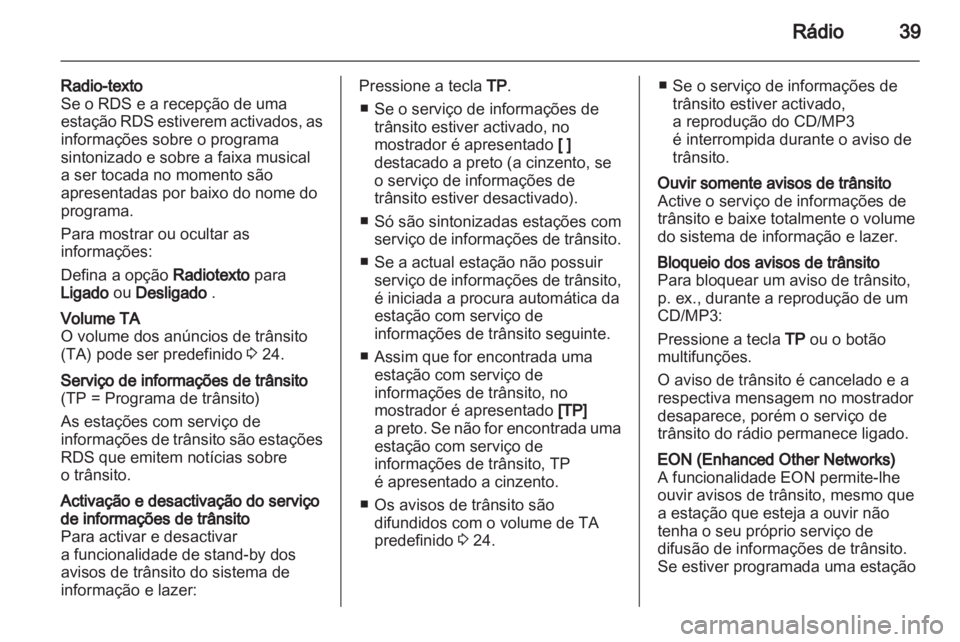 OPEL INSIGNIA 2011 Manual de Informação e Lazer (in Portugues) OPEL INSIGNIA 2011 Manual de Informação e Lazer (in Portugues)