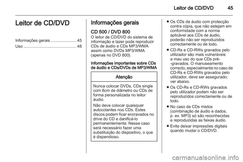 OPEL INSIGNIA 2011 Manual de Informação e Lazer (in Portugues) OPEL INSIGNIA 2011 Manual de Informação e Lazer (in Portugues)