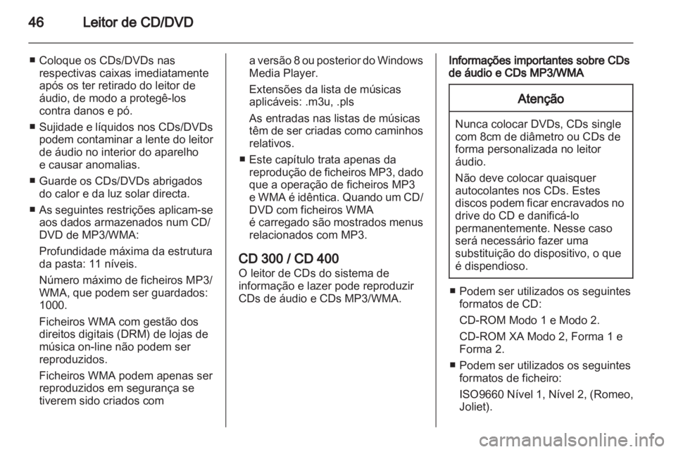 OPEL INSIGNIA 2011 Manual de Informação e Lazer (in Portugues) OPEL INSIGNIA 2011 Manual de Informação e Lazer (in Portugues)