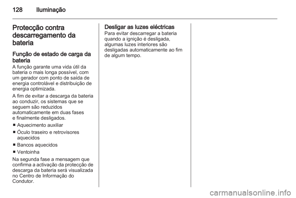 OPEL INSIGNIA 2011 Manual de Instruções (in Portugues) OPEL INSIGNIA 2011 Manual de Instruções (in Portugues)