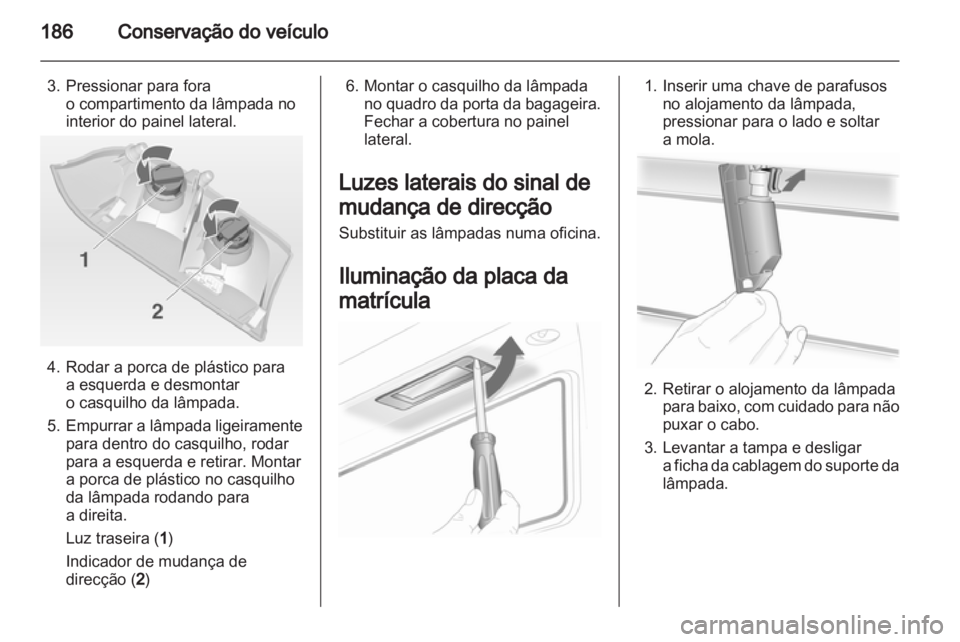 OPEL INSIGNIA 2011 Manual de Instruções (in Portugues) OPEL INSIGNIA 2011 Manual de Instruções (in Portugues)