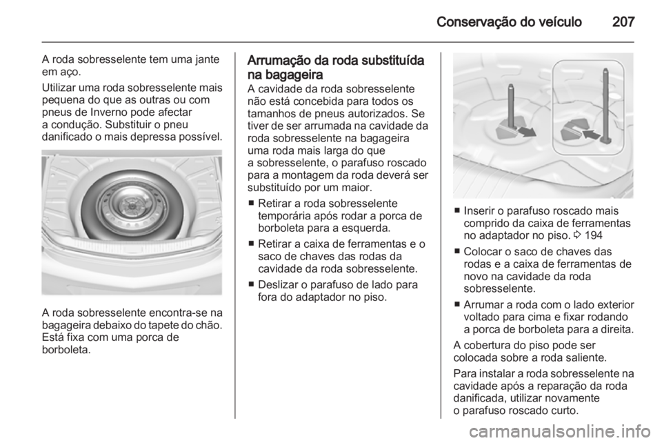 OPEL INSIGNIA 2011 Manual de Instruções (in Portugues) OPEL INSIGNIA 2011 Manual de Instruções (in Portugues)