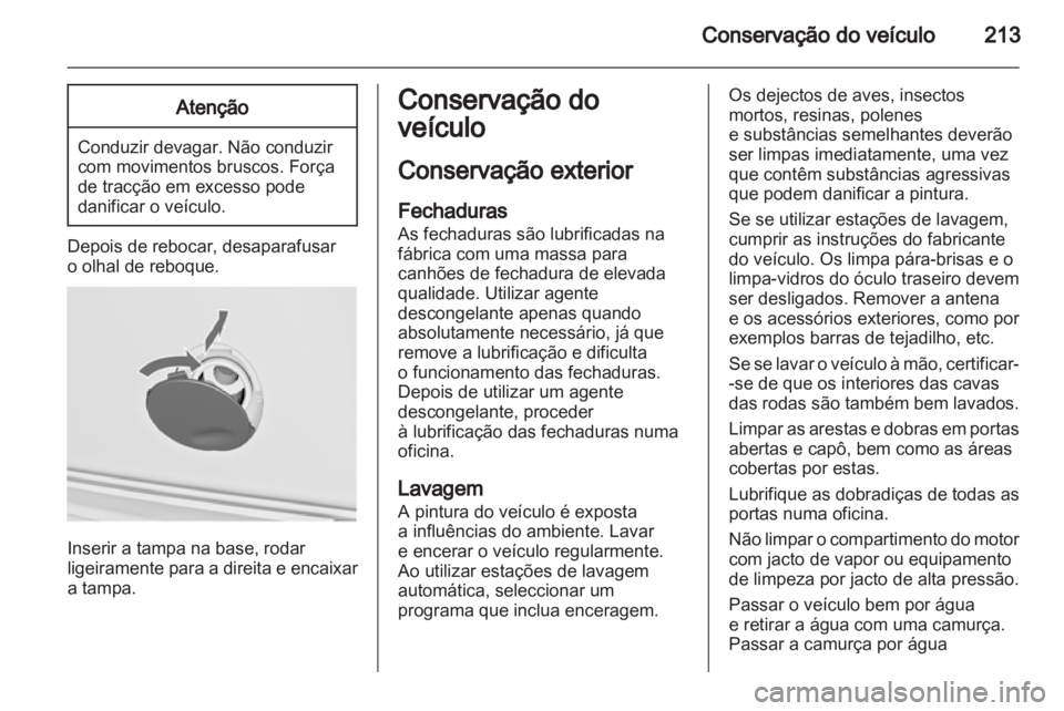 OPEL INSIGNIA 2011 Manual de Instruções (in Portugues) OPEL INSIGNIA 2011 Manual de Instruções (in Portugues)