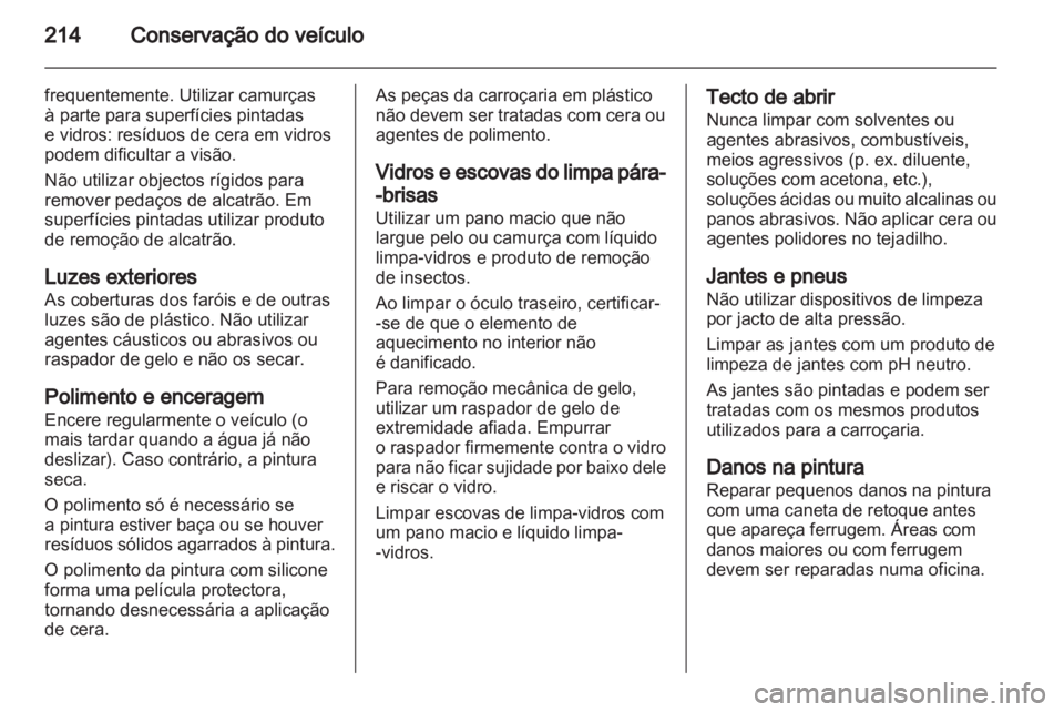OPEL INSIGNIA 2011 Manual de Instruções (in Portugues) OPEL INSIGNIA 2011 Manual de Instruções (in Portugues)
