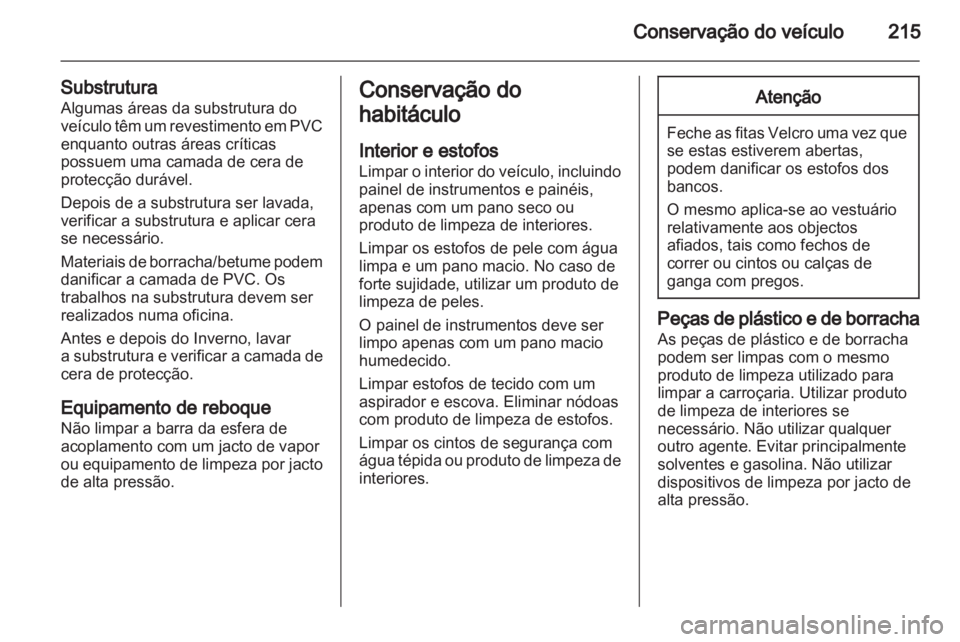 OPEL INSIGNIA 2011 Manual de Instruções (in Portugues) OPEL INSIGNIA 2011 Manual de Instruções (in Portugues)