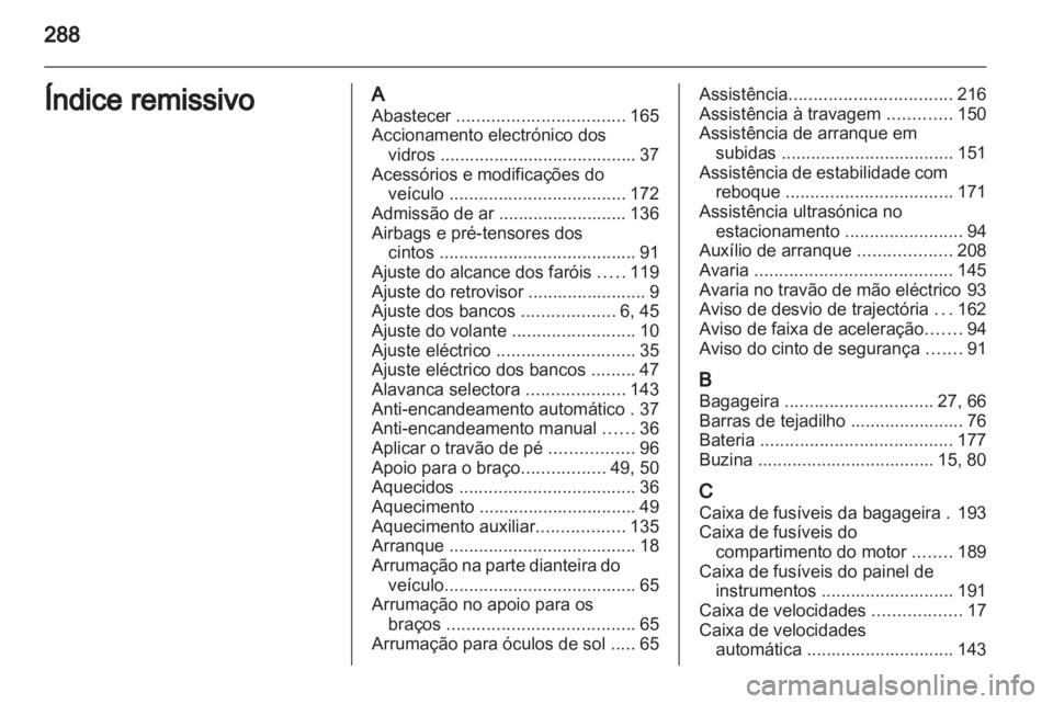 OPEL INSIGNIA 2011  Manual de Instruções (in Portugues) 