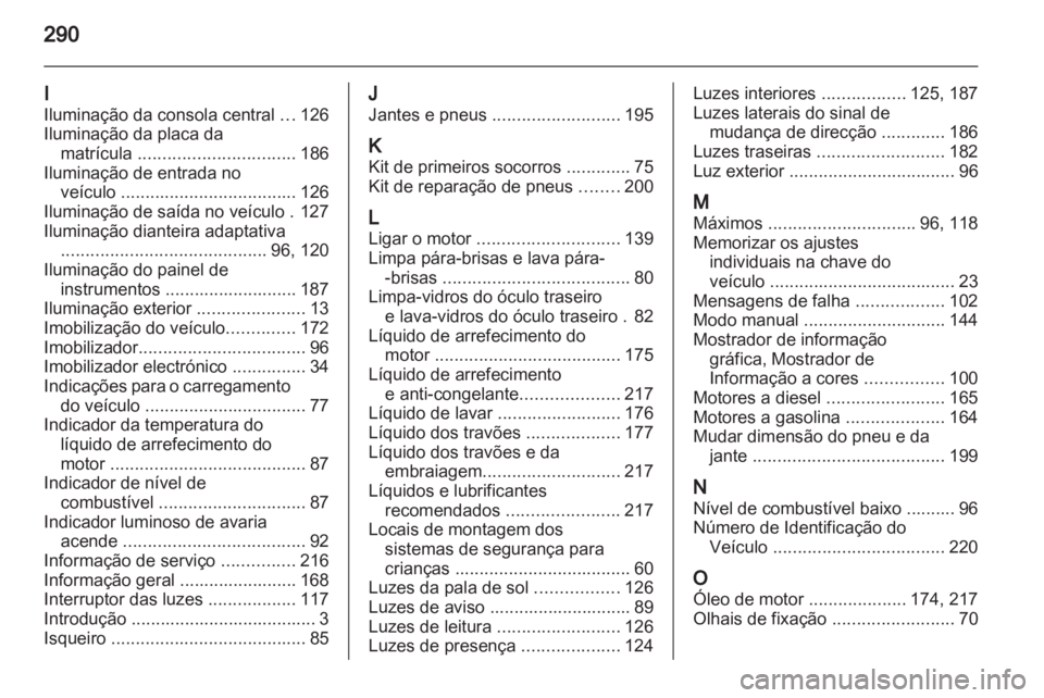 OPEL INSIGNIA 2011  Manual de Instruções (in Portugues) 
