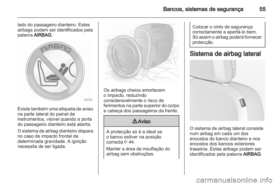 OPEL INSIGNIA 2011 Manual de Instruções (in Portugues) OPEL INSIGNIA 2011 Manual de Instruções (in Portugues)