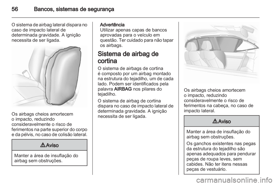 OPEL INSIGNIA 2011 Manual de Instruções (in Portugues) OPEL INSIGNIA 2011 Manual de Instruções (in Portugues)