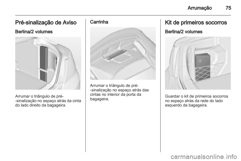 OPEL INSIGNIA 2011  Manual de Instruções (in Portugues) 