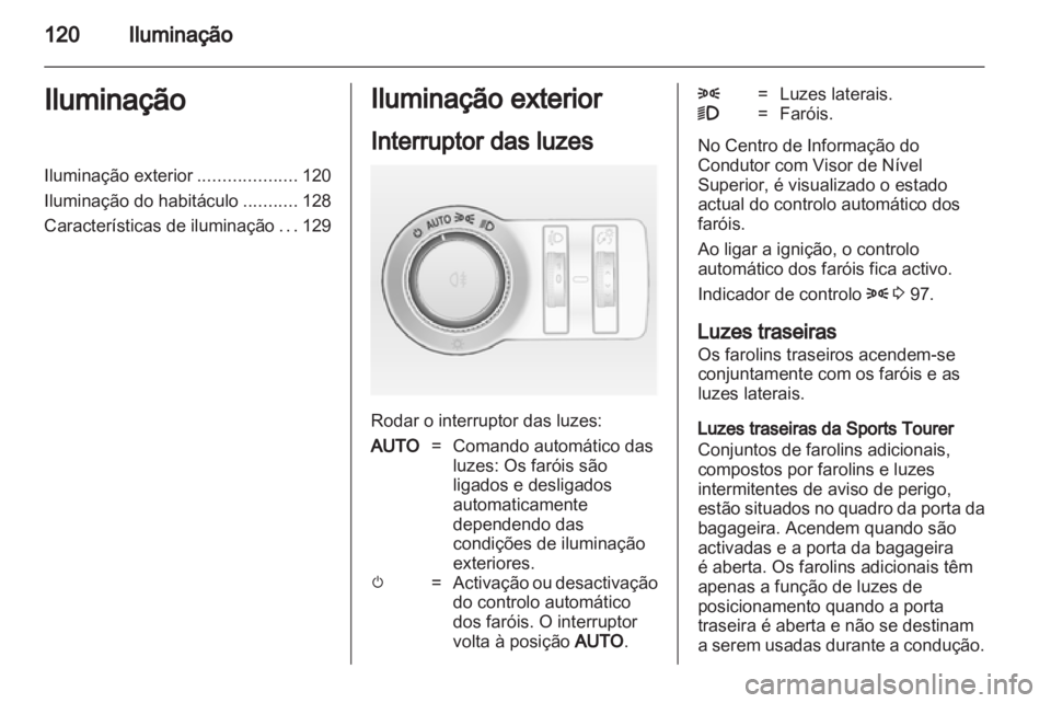 OPEL INSIGNIA 2011.5 Manual de Instruções (in Portugues) OPEL INSIGNIA 2011.5 Manual de Instruções (in Portugues)