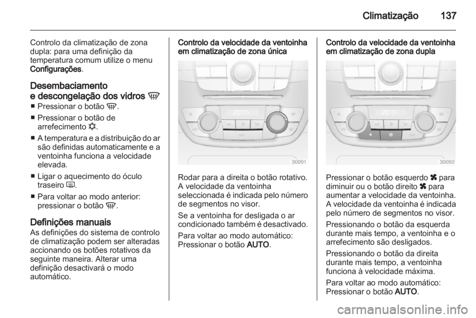 OPEL INSIGNIA 2011.5 Manual de Instruções (in Portugues) OPEL INSIGNIA 2011.5 Manual de Instruções (in Portugues)