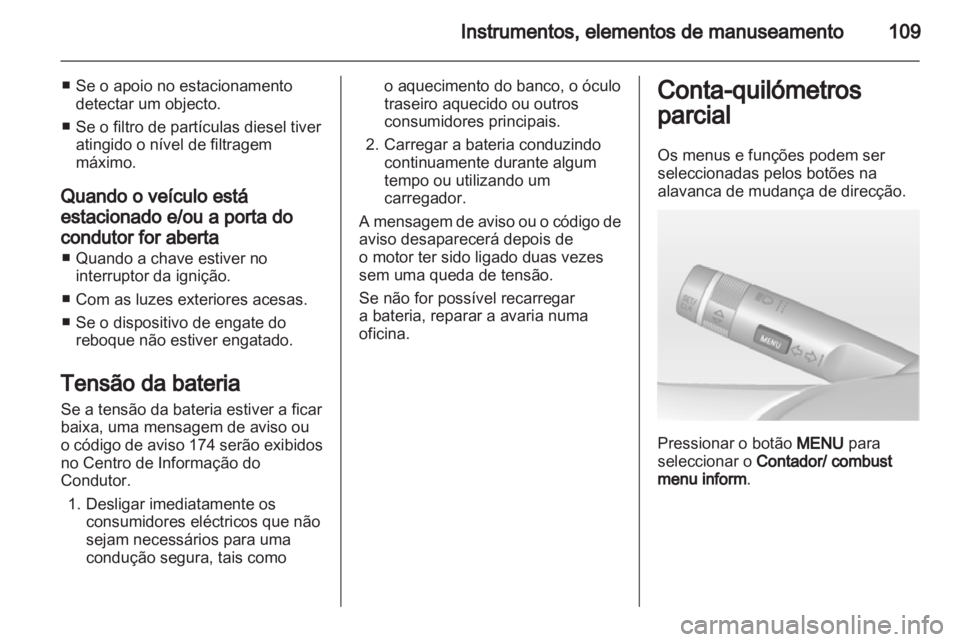 OPEL INSIGNIA 2012 Manual de Instruções (in Portugues) OPEL INSIGNIA 2012 Manual de Instruções (in Portugues)