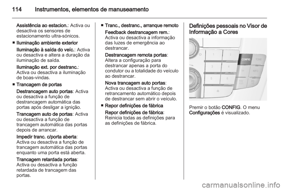 OPEL INSIGNIA 2012 Manual de Instruções (in Portugues) OPEL INSIGNIA 2012 Manual de Instruções (in Portugues)