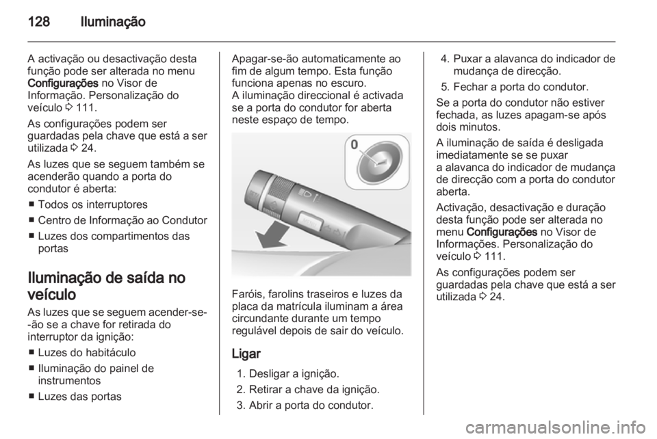 OPEL INSIGNIA 2012 Manual de Instruções (in Portugues) OPEL INSIGNIA 2012 Manual de Instruções (in Portugues)