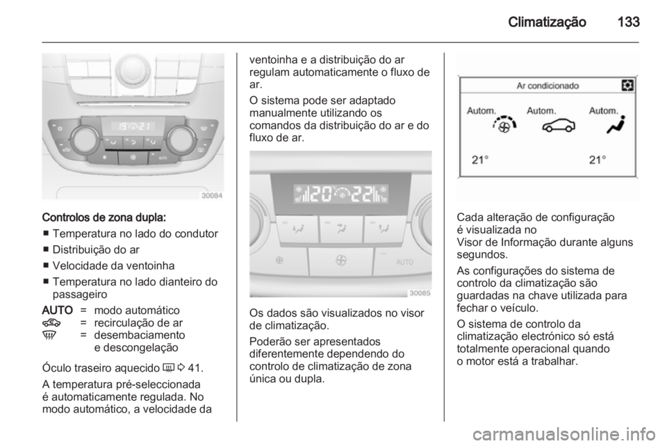 OPEL INSIGNIA 2012 Manual de Instruções (in Portugues) OPEL INSIGNIA 2012 Manual de Instruções (in Portugues)
