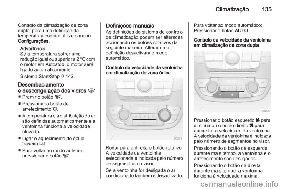 OPEL INSIGNIA 2012 Manual de Instruções (in Portugues) OPEL INSIGNIA 2012 Manual de Instruções (in Portugues)