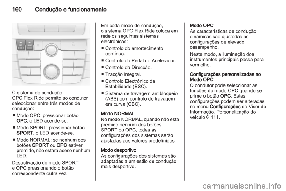 OPEL INSIGNIA 2012 Manual de Instruções (in Portugues) OPEL INSIGNIA 2012 Manual de Instruções (in Portugues)