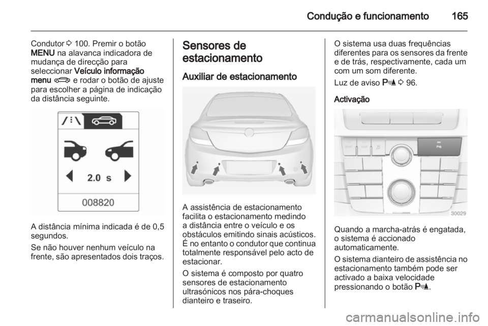 OPEL INSIGNIA 2012 Manual de Instruções (in Portugues) OPEL INSIGNIA 2012 Manual de Instruções (in Portugues)