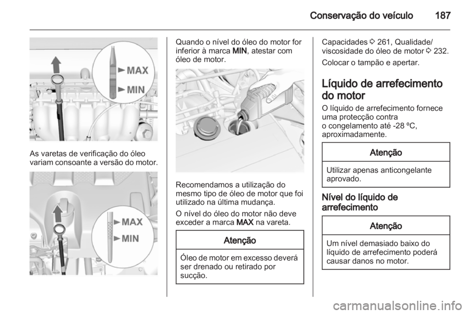 OPEL INSIGNIA 2012 Manual de Instruções (in Portugues) OPEL INSIGNIA 2012 Manual de Instruções (in Portugues)