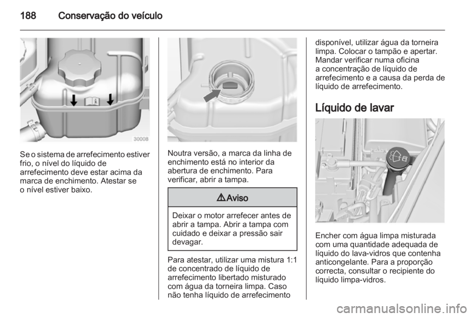 OPEL INSIGNIA 2012 Manual de Instruções (in Portugues) OPEL INSIGNIA 2012 Manual de Instruções (in Portugues)