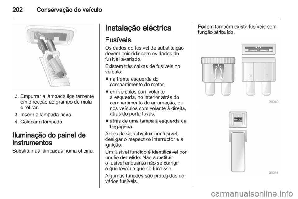 OPEL INSIGNIA 2012 Manual de Instruções (in Portugues) OPEL INSIGNIA 2012 Manual de Instruções (in Portugues)