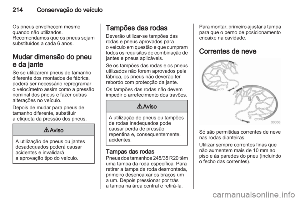 OPEL INSIGNIA 2012 Manual de Instruções (in Portugues) OPEL INSIGNIA 2012 Manual de Instruções (in Portugues)