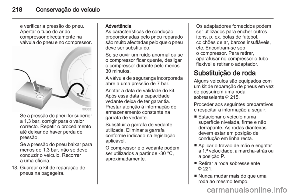 OPEL INSIGNIA 2012 Manual de Instruções (in Portugues) OPEL INSIGNIA 2012 Manual de Instruções (in Portugues)