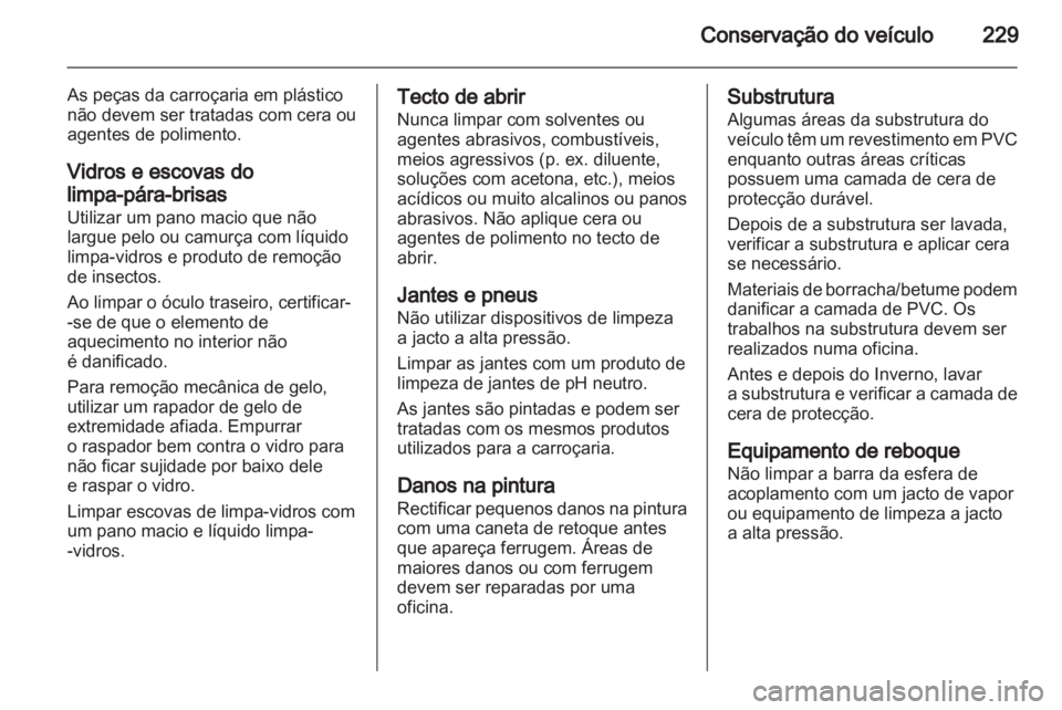 OPEL INSIGNIA 2012 Manual de Instruções (in Portugues) OPEL INSIGNIA 2012 Manual de Instruções (in Portugues)