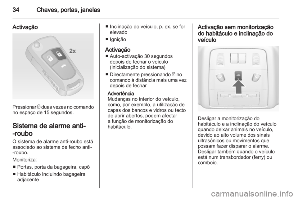 OPEL INSIGNIA 2012 Manual de Instruções (in Portugues) OPEL INSIGNIA 2012 Manual de Instruções (in Portugues)