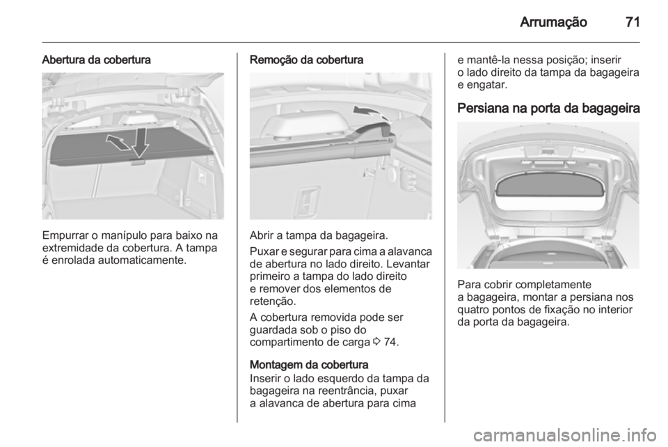 OPEL INSIGNIA 2012 Manual de Instruções (in Portugues) OPEL INSIGNIA 2012 Manual de Instruções (in Portugues)