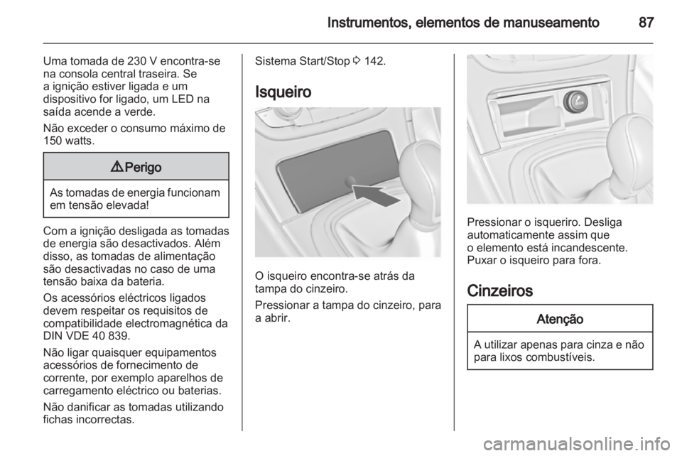 OPEL INSIGNIA 2012 Manual de Instruções (in Portugues) OPEL INSIGNIA 2012 Manual de Instruções (in Portugues)