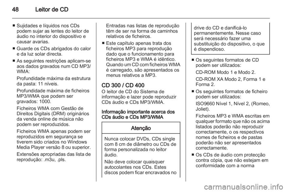 OPEL INSIGNIA 2012.5 Manual de Informação e Lazer (in Portugues) OPEL INSIGNIA 2012.5 Manual de Informação e Lazer (in Portugues)