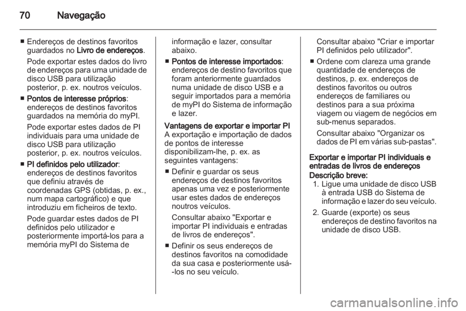 OPEL INSIGNIA 2012.5  Manual de Informação e Lazer (in Portugues) 