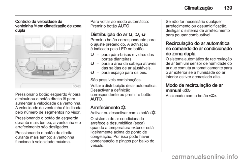 OPEL INSIGNIA 2012.5 Manual de Instruções (in Portugues) OPEL INSIGNIA 2012.5 Manual de Instruções (in Portugues)