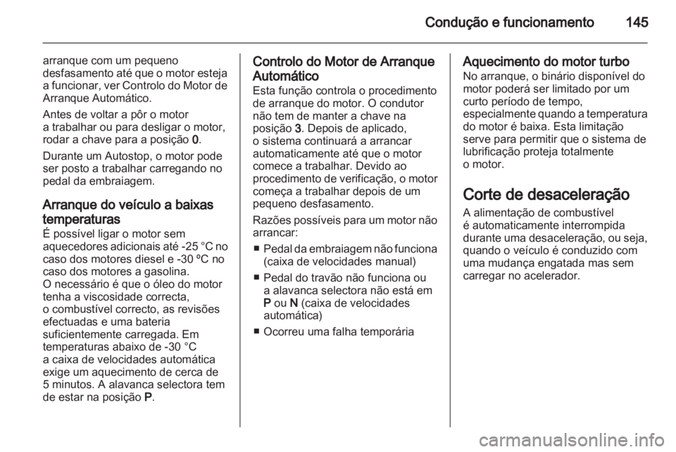 OPEL INSIGNIA 2012.5 Manual de Instruções (in Portugues) OPEL INSIGNIA 2012.5 Manual de Instruções (in Portugues)