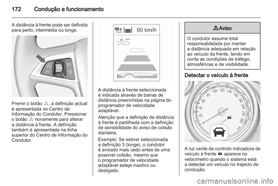 OPEL INSIGNIA 2012.5 Manual de Instruções (in Portugues) OPEL INSIGNIA 2012.5 Manual de Instruções (in Portugues)