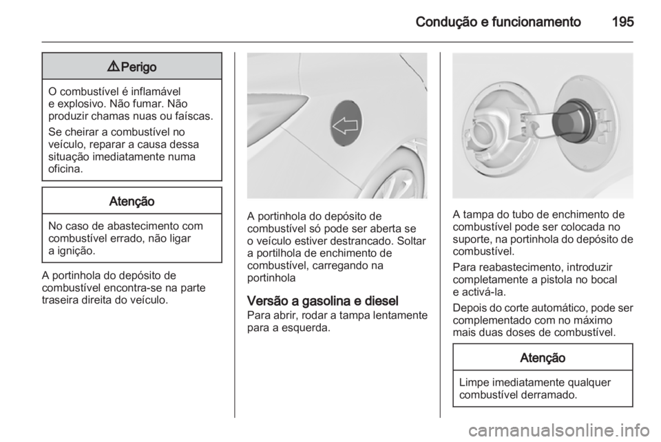 OPEL INSIGNIA 2012.5 Manual de Instruções (in Portugues) OPEL INSIGNIA 2012.5 Manual de Instruções (in Portugues)