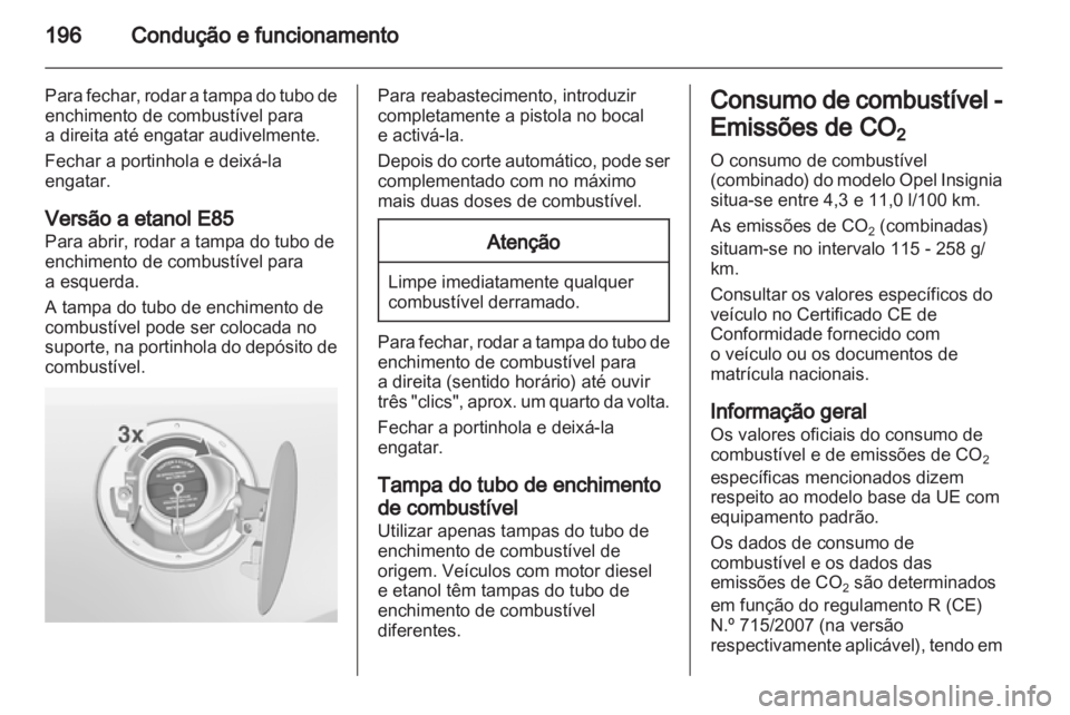 OPEL INSIGNIA 2012.5 Manual de Instruções (in Portugues) OPEL INSIGNIA 2012.5 Manual de Instruções (in Portugues)