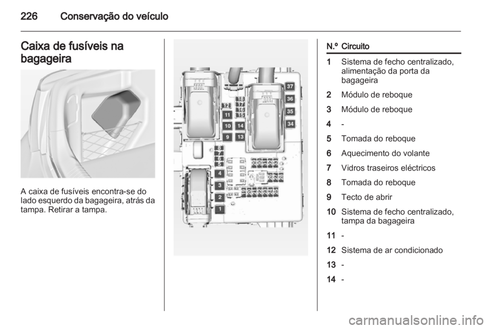 OPEL INSIGNIA 2012.5 Manual de Instruções (in Portugues) OPEL INSIGNIA 2012.5 Manual de Instruções (in Portugues)