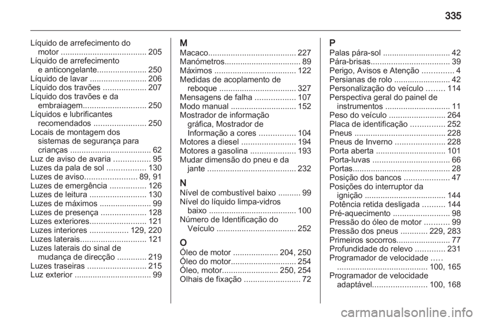 OPEL INSIGNIA 2012.5  Manual de Instruções (in Portugues) 