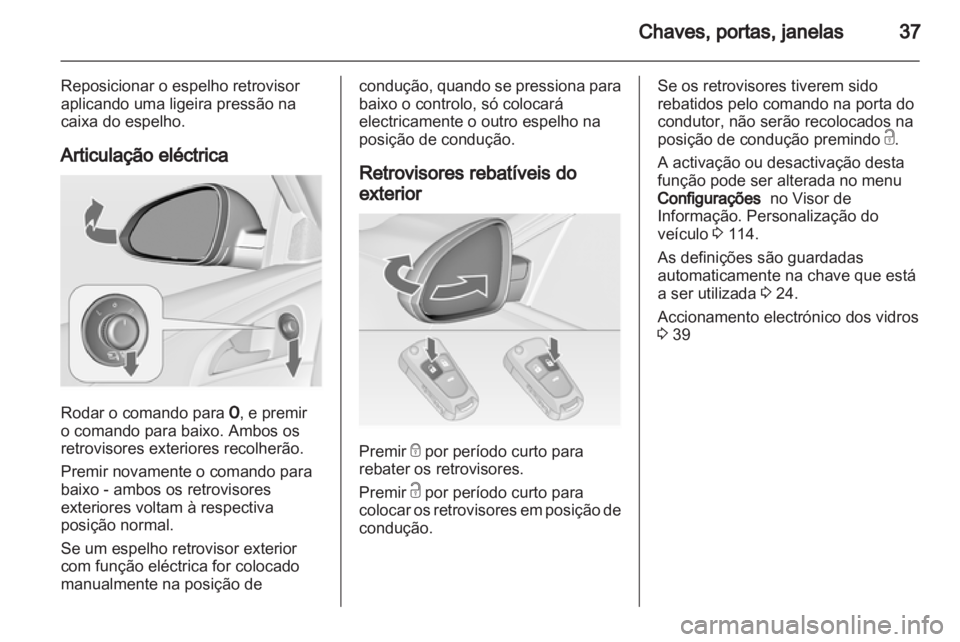 OPEL INSIGNIA 2012.5 Manual de Instruções (in Portugues) OPEL INSIGNIA 2012.5 Manual de Instruções (in Portugues)