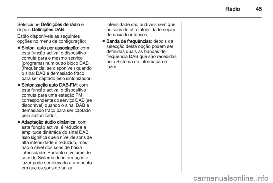 OPEL INSIGNIA 2013 Manual de Informação e Lazer (in Portugues) OPEL INSIGNIA 2013 Manual de Informação e Lazer (in Portugues)